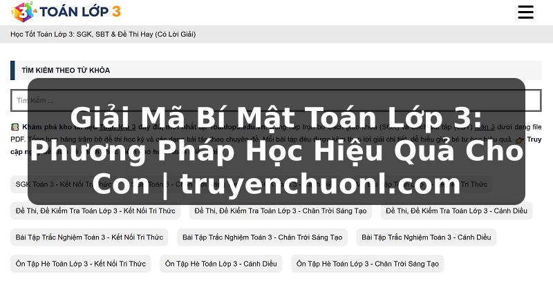 Giải Mã Bí Mật Toán Lớp 3: Phương Pháp Học Hiệu Quả Cho Con | truyenchuonl.com