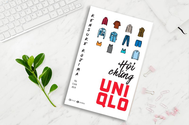 hoi-chung-uniqlo-bai-hoc-kinh-doanh-tu-de-che-thoi-trang-toi-gian-truyenchuonl-com-0-1