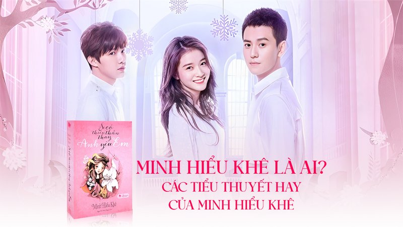 minh-hieu-khe-hanh-trinh-tu-blogger-sac-mau-den-nha-van-ngon-tinh-duoc-yeu-thich-truyenchuonl-com-0-1