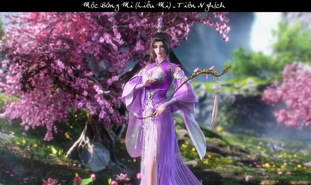 Mộc Băng Mi: Tiểu sử Thánh nữ Côn Hư chi cảnh | Sức mạnh, tính cách và mối tình với Vương Lâm