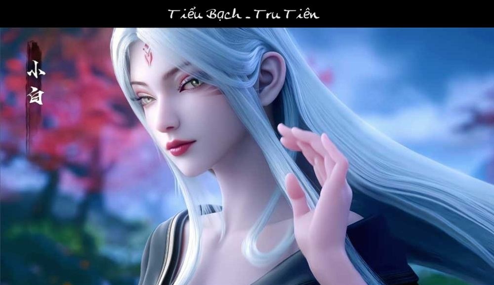 Tiểu Bạch: Tiểu sử Cửu Vĩ Thiên Hồ trong Tru Tiên | Sức mạnh, tính cách và câu chuyện tình yêu với Quỷ Lệ