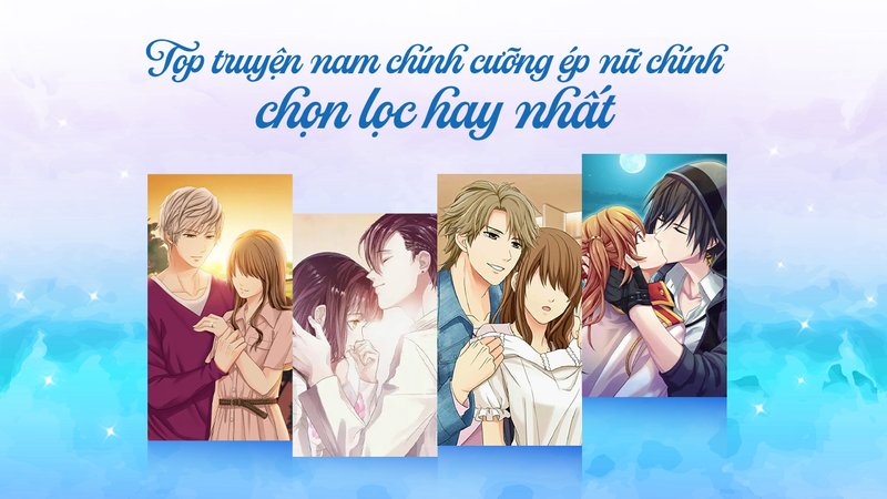 top-truyen-nam-chinh-cuong-ep-nu-chinh-goc-nhin-tam-ly-nhan-vat-truyenchuonl-com-0-1